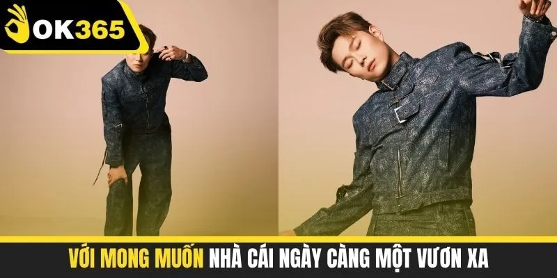 Với mong muốn nhà cái ngày càng một vươn xa